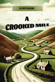 A Crooked Mile