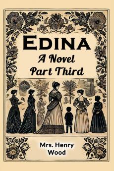 Edina A Novel Part Third