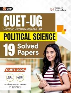 GKP CUET UG 2025-26 : Political Science - 19 Solved Papers