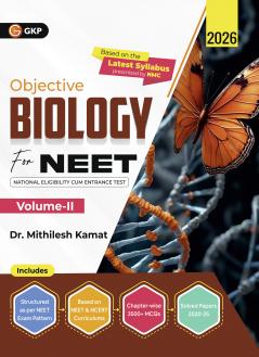 GKP NEET 2026 : Objective Biology Volume - II