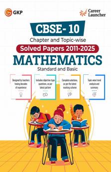 GKP CBSE Class X 2026 : Chapter and Topic-wise Solved Papers 2011 - 2025 : Mathematics (Standard & Basic)