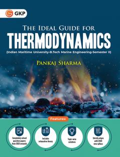 GKP Thermodynamics Guide for IMU B.Tech Marine Engineering Semester 2 | Concept-Focused Textbook with Solved IMU Question Papers | By Pankaj Sharma