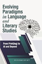 Evolving Paradigms in Language and Literary Studies