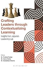 Crafting Leaders Through Contextualizing Learning