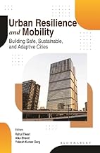 Resilient Urbanism and Safe Mobility