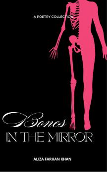 Bones In The Mirror - Where rhyme weaves and stories resurface