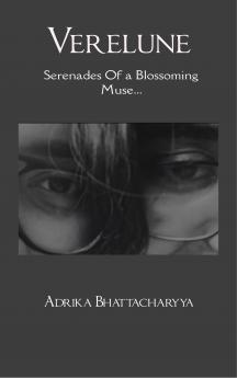 Verelune Serenades of a Blossoming Muse...
