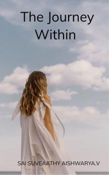 The Journey Within Exploring the Road to Self Discovery and Transformation