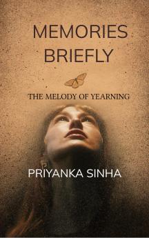 Memories Briefly The Melody of Yearning
