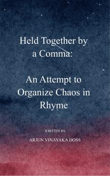 Held Together by a Comma - An Attempt to Organize Chaos in Rhyme