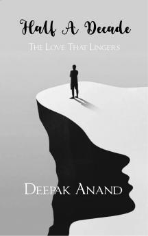 Half A Decade The Love That Lingers