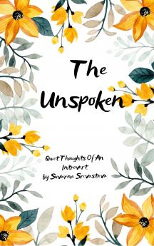The Unspoken Quiet Thoughts Of An Introvert