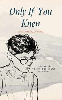 Only If You Knew: When Memories Are All That Remain