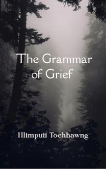 The Grammar of Grief