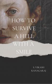 How to Survive a Hellhole With a Smile straight to the point