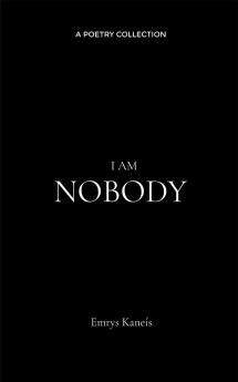 I Am Nobody