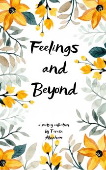 Feelings and Beyond Glimpses of Life