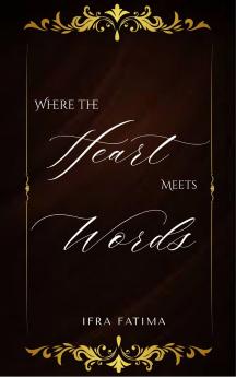 Where The Heart Meets Words