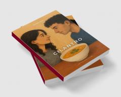 Cilantro   It's the little things