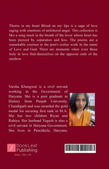 Thorns in my heart Blood on my lips   ...... an angry unfinished love saga