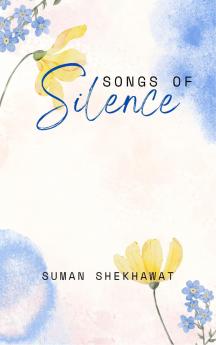 Songs of Silence