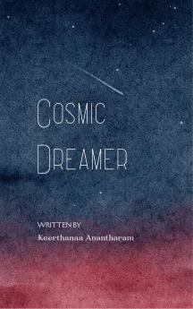 Cosmic Dreamer Between Prayers & Poetry