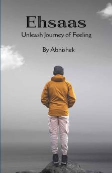 Ehsaas   Unleash Journey of Feelings