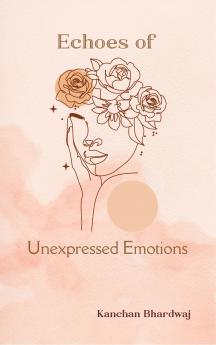 Echoes of Unexpressed Emotions Inner voices