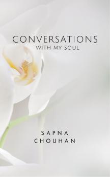 Conversations with my soul Somewhere between silence and knowing