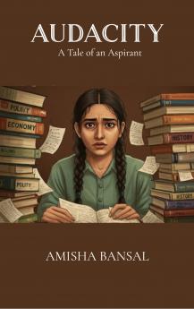 AudacityA tale of an aspirant