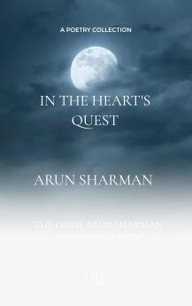 IN THE HEART'S QUEST and other poems