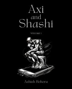 Axi and Shashi Voulme 1