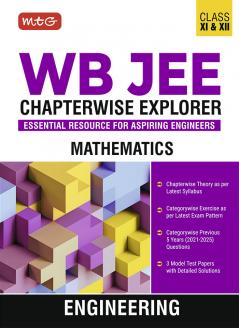 MTG WB JEE Chapterwise Explorer Mathematics For 2025-2026 Exam - WB JEE Engineering Previous Years Solved Papers (PYQ Book) with Detailed Solutions