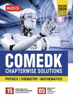 MTG COMEDK Chapterwise Previous 15 Years Solved Question Papers (PYQ Book) Physics Chemistry & Mathematics For 2025-2026 Exam | 5 Model Test Papers With Detailed Solutions (Based on Latest Pattern & Syllabus)