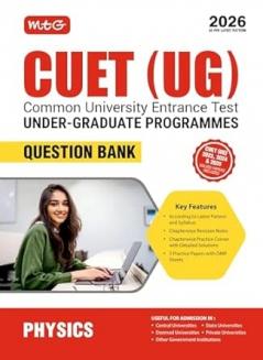 MTG NTA CUET (UG) Question Bank Physics For 2026 Exam | Chapter-wise Notes Practice Papers with OMR Sheets | CUET Books As Per Latest Pattern & Syllabus