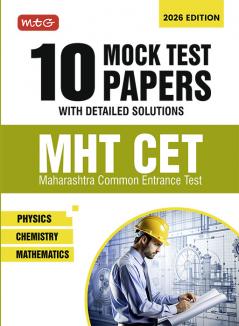 MTG MHT-CET 10 Mock Tests Papers For 2026 Exam with Detailed Solutions | MHTCET Model Test & Practice Papers Book - Physics Chemistry & Mathematics (As Per Latest Syllabus & Pattern)