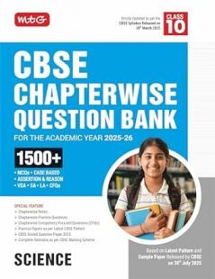 MTG CBSE Chapterwise Question Bank Class 10 Science For 2026 Board Exam | Based on Latest CBSE Pattern Released on 30 July 2025
