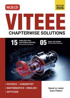 MTG 15 Years VITEEE (2025-2010) Chapterwise Previous Solved Question Papers (PYQ Book) For 2026 Exam | 5 Model Test Papers Physics Chemistry Mathematics English & Quantitative Aptitude with Detailed Solutions