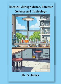 Medical Jurisprudence Forensic Science and Toxicology