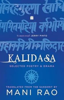 Kalidasa: Selected Poetry and Drama