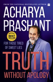 TRUTH WITHOUT APOLOGY