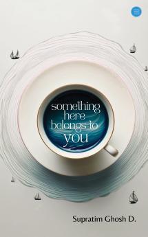 Something Here Belongs to You
