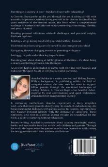 A Crescent Kept: Nurturing without Exhausting