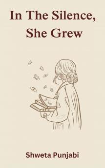 In The Silence She Grew