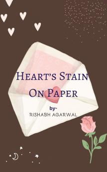 Heart's Stain On Paper