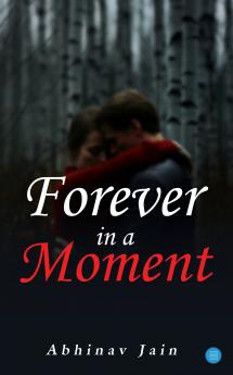 Forever in a Moment