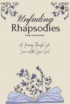 Unfading Rhapsodies