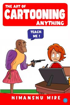 The Art of Cartooning Anything