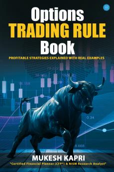Options Trading Rule Book Profitable strategies explained with real examples