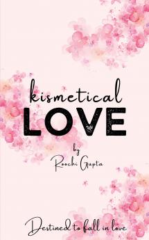 Kismetical Love